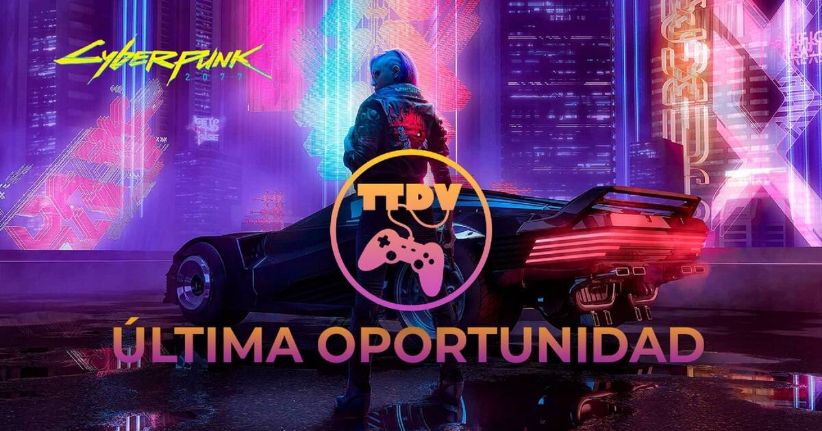 TTDV Aún puedes conseguir Cyberpunk 2077 a precio