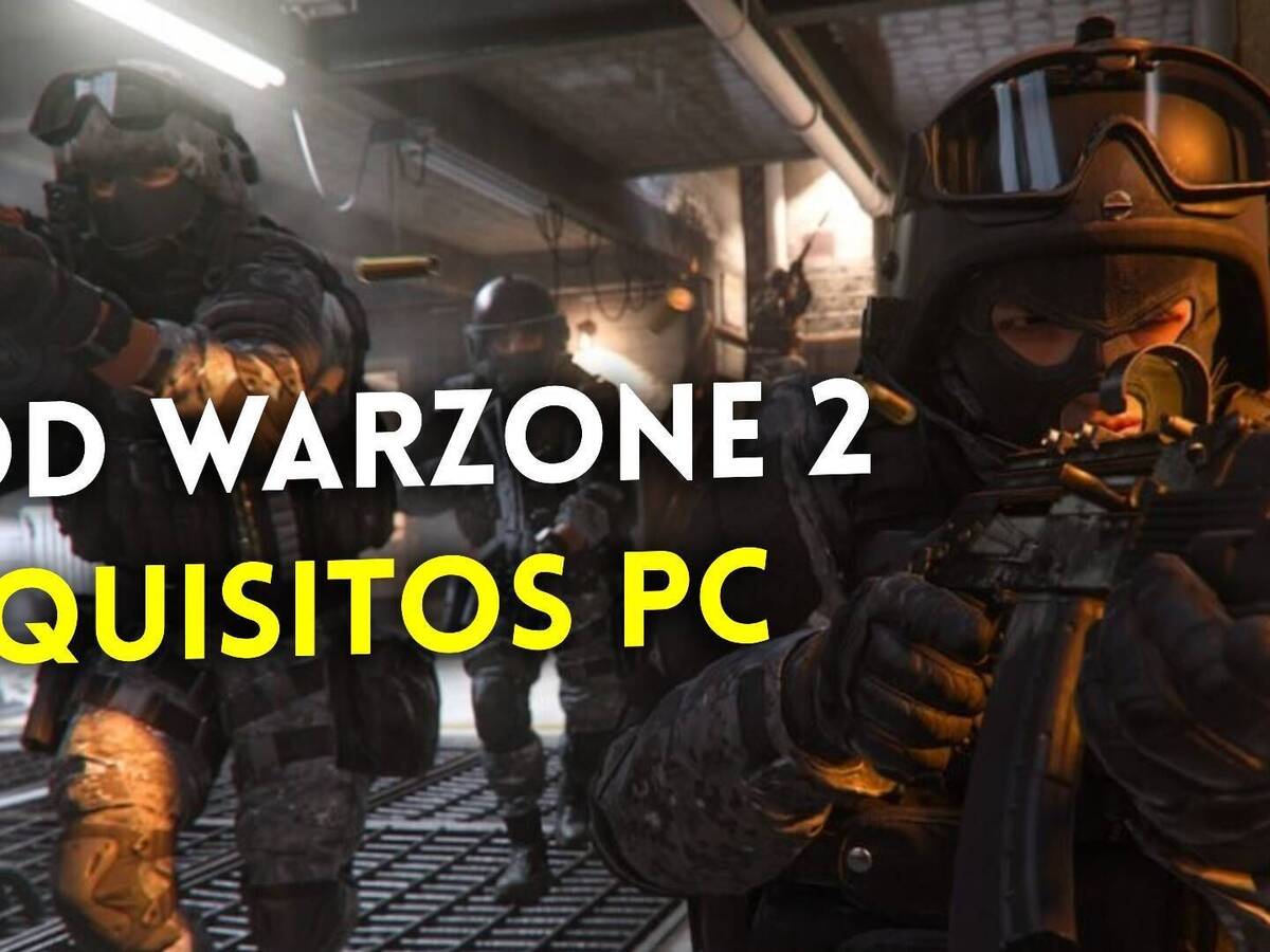 Si quieres darle caña a Warzone 2 en PC, estos son todos los requisitos que  debes tener en cuenta