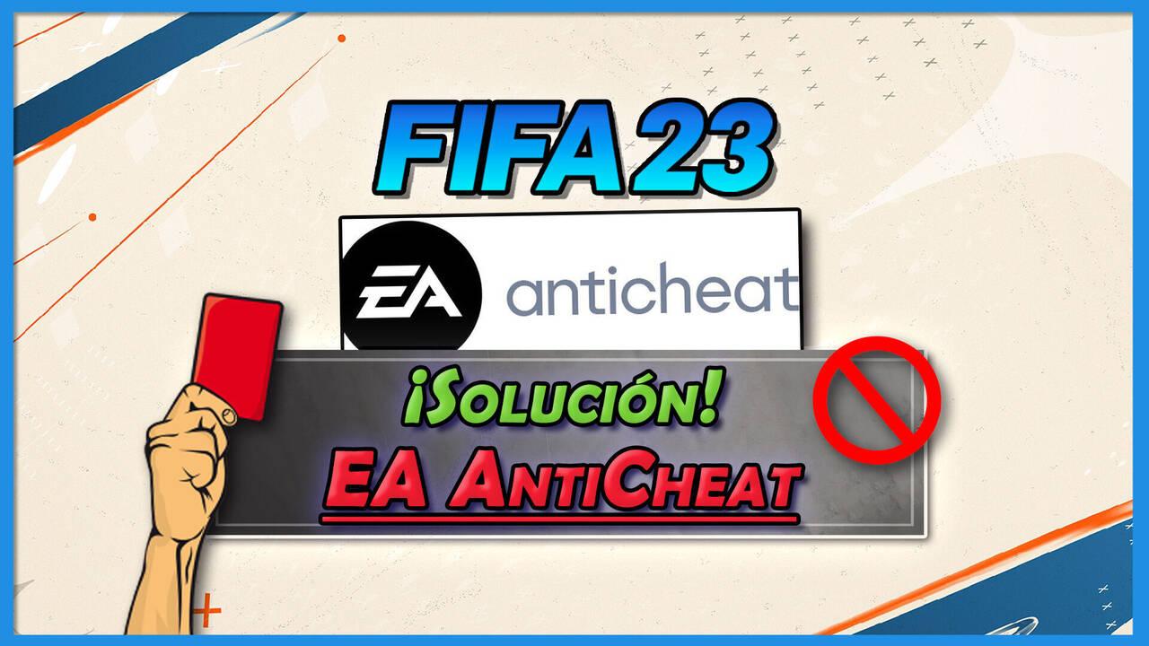 Ea Anticheat En Fifa C Mo Solucionar El Error R Pido Y F Cil En Pc