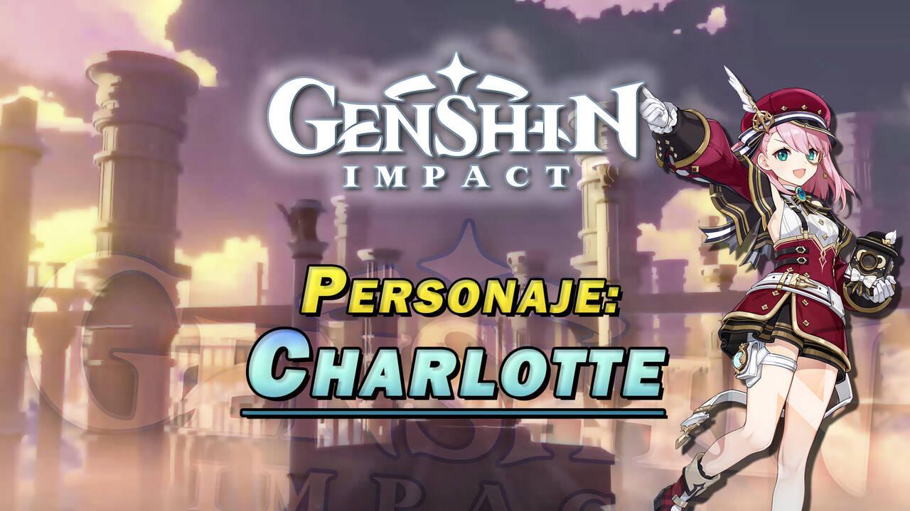 Charlotte en Genshin Impact: Cómo conseguirla y habilidades