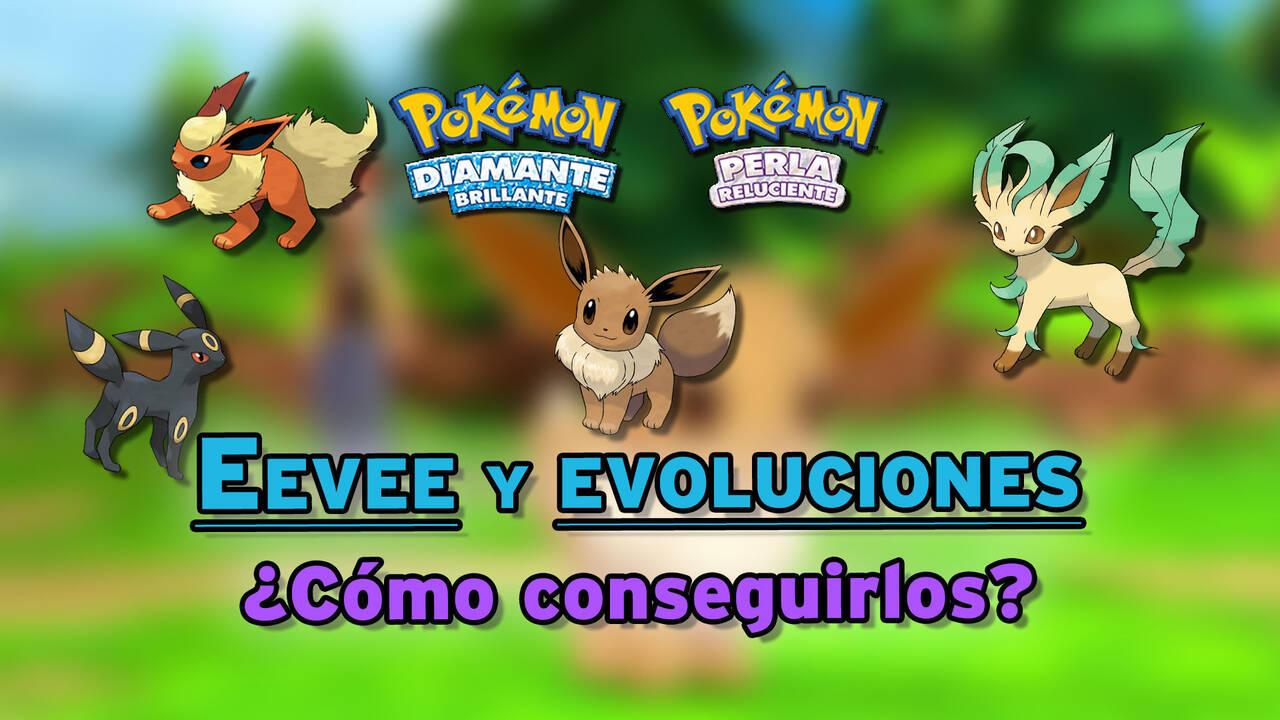 Conseguir a Eevee y sus evoluciones en Diamante Brillante y Perla