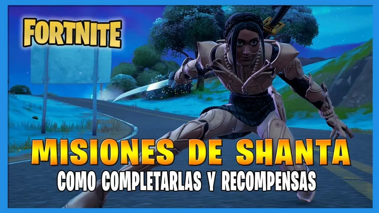 Fortnite Battle Royale - C3 T1: misiones de Shanta