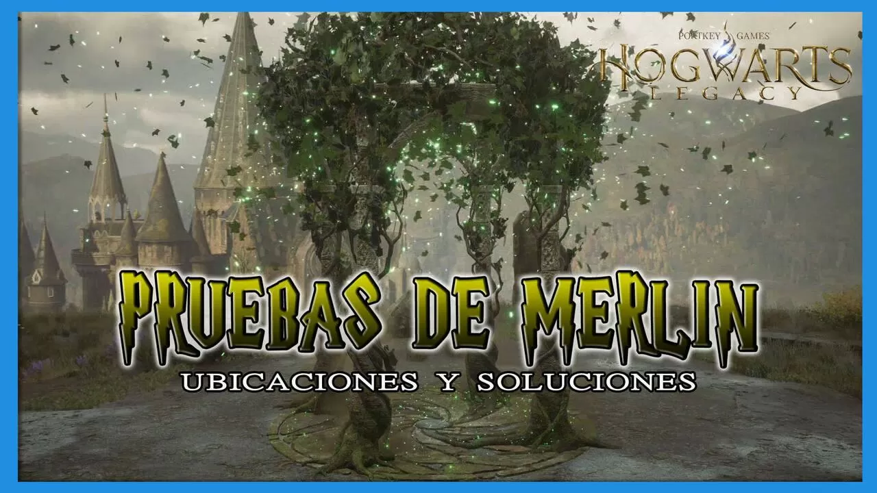 Hogwarts Legacy - Pruebas de Merlín