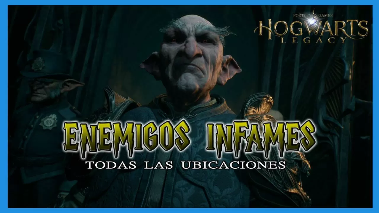 Hogwarts Legacy - Enemigos infames