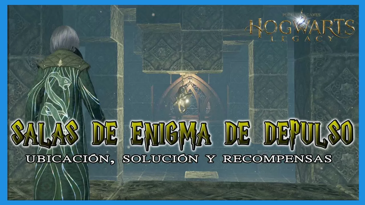 Hogwarts Legacy - Salas de enigmas de Depulso