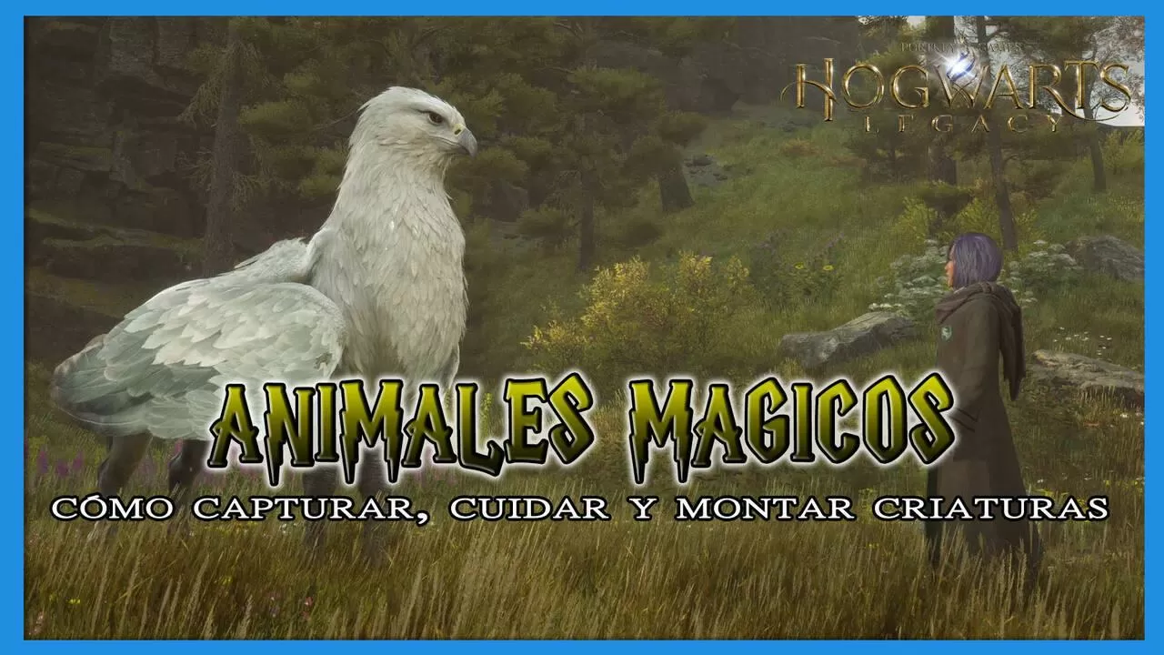 Hogwarts Legacy - Animales mágicos