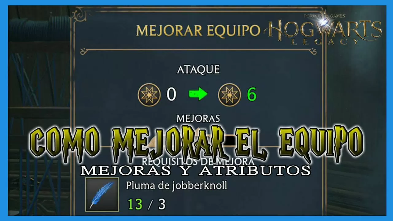 Hogwarts Legacy - Cómo mejorar el equipo