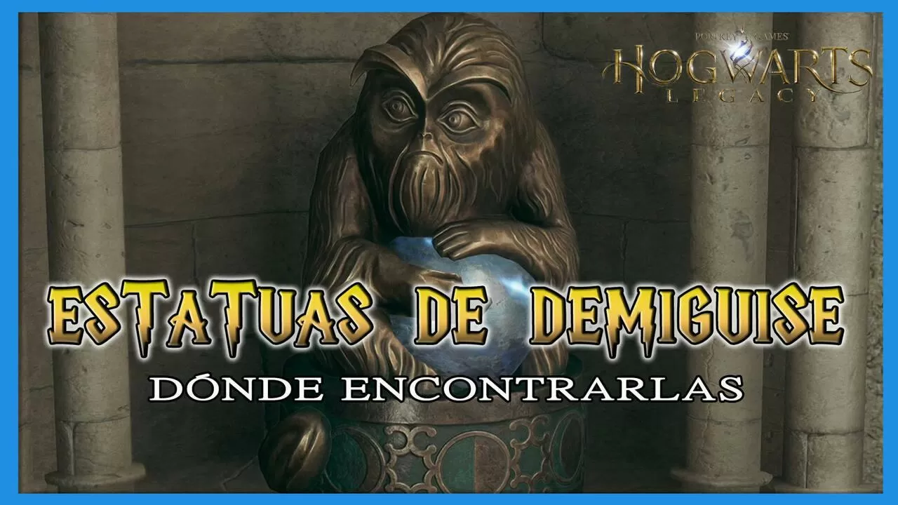 Hogwarts Legacy - Estatuas de demiguise