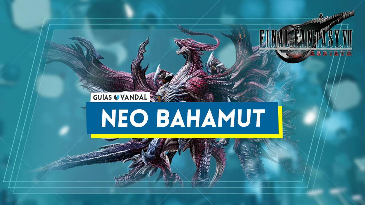 Neo Bahamut en Final Fantasy VII Rebirth y cómo derrotarlo