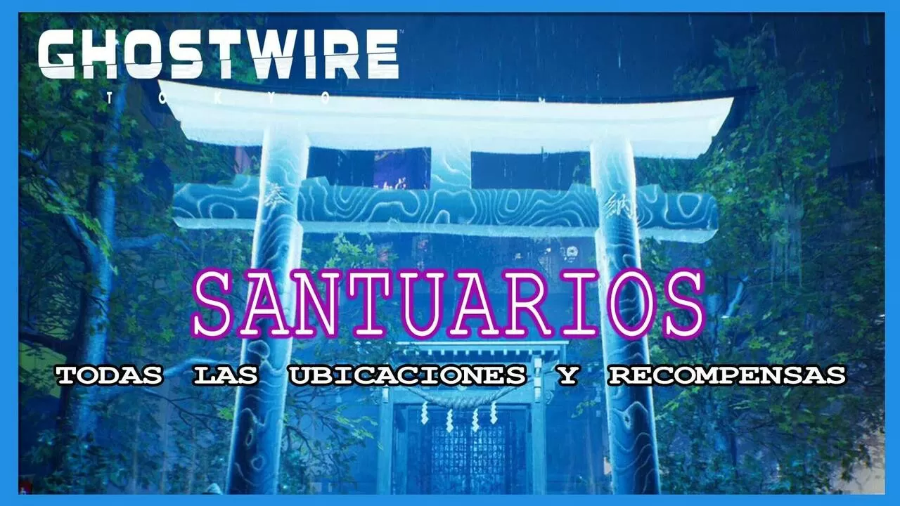 Ghostwire Tokyo - Portada de Santuarios