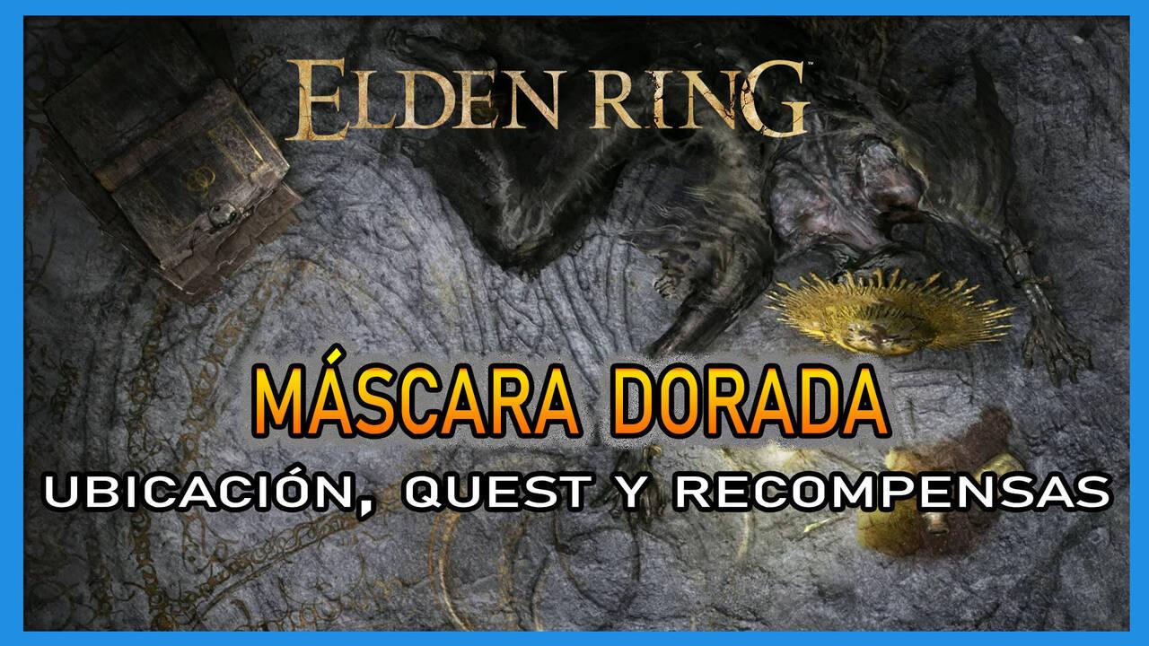 Máscara Dorada en Elden Ring Localización, quest y
