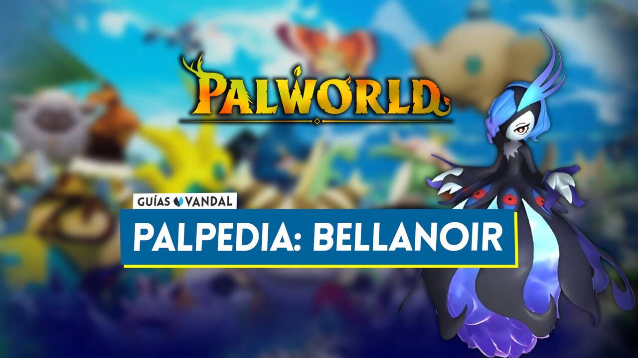Bellanoir en Palworld Localización, cómo conseguirlo, habilidades, objetos y detalles