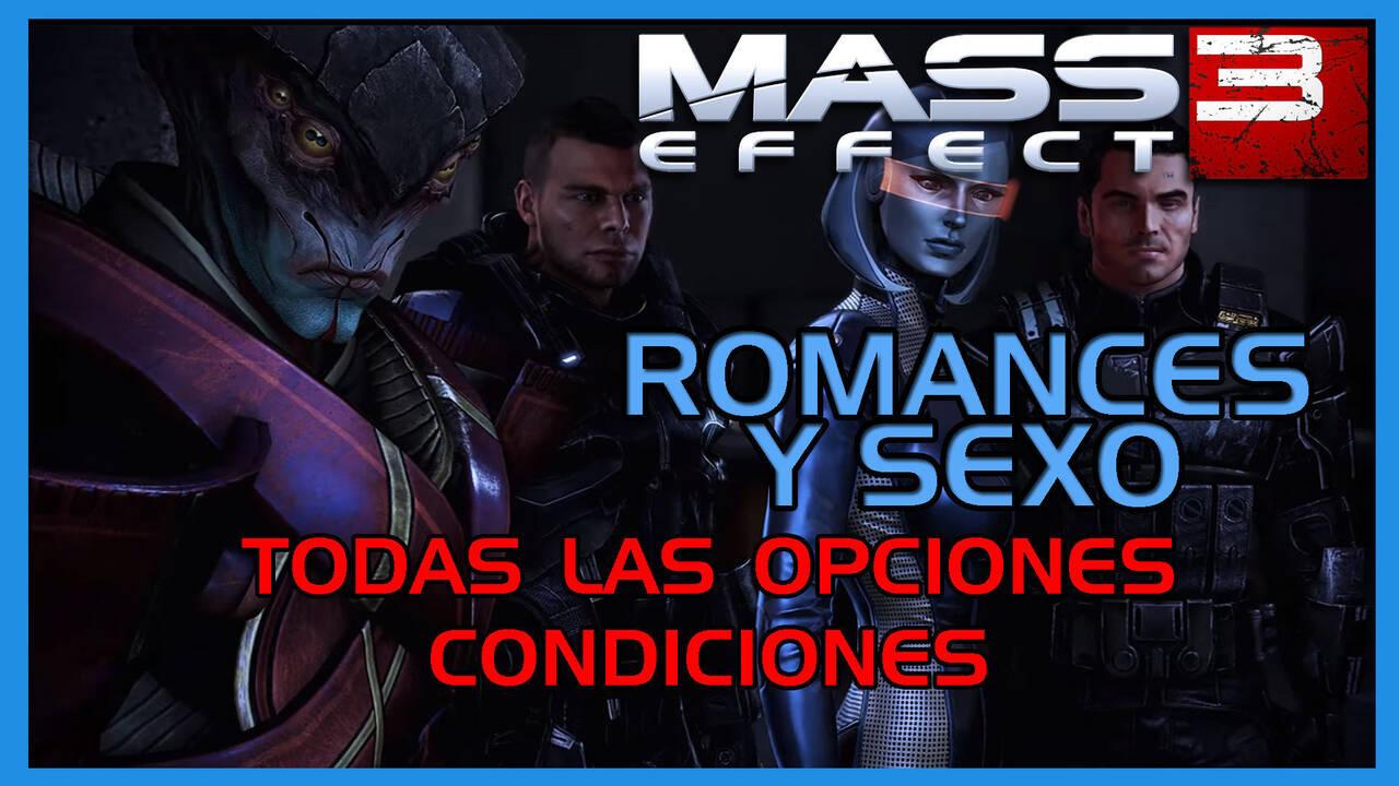 Mass Effect 3 Todos Los Romances Y Sexo