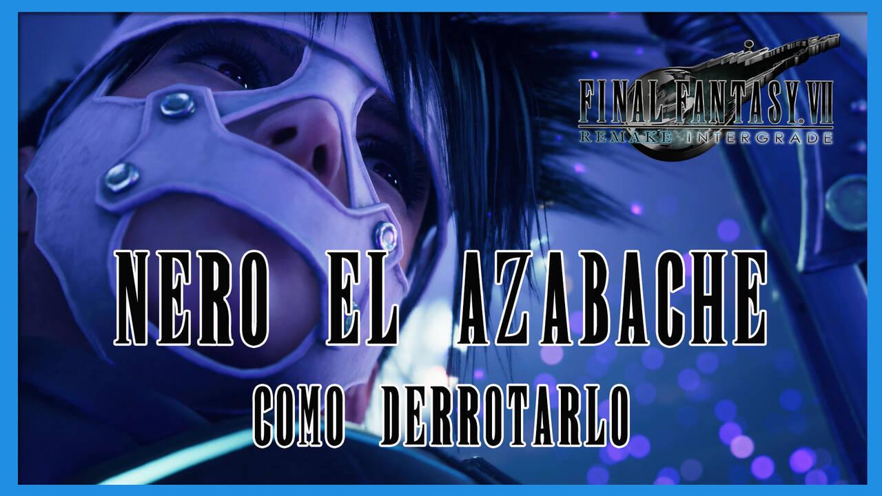 Nero En Final Fantasy Vii Remake Intermission Cómo Derrotarlo