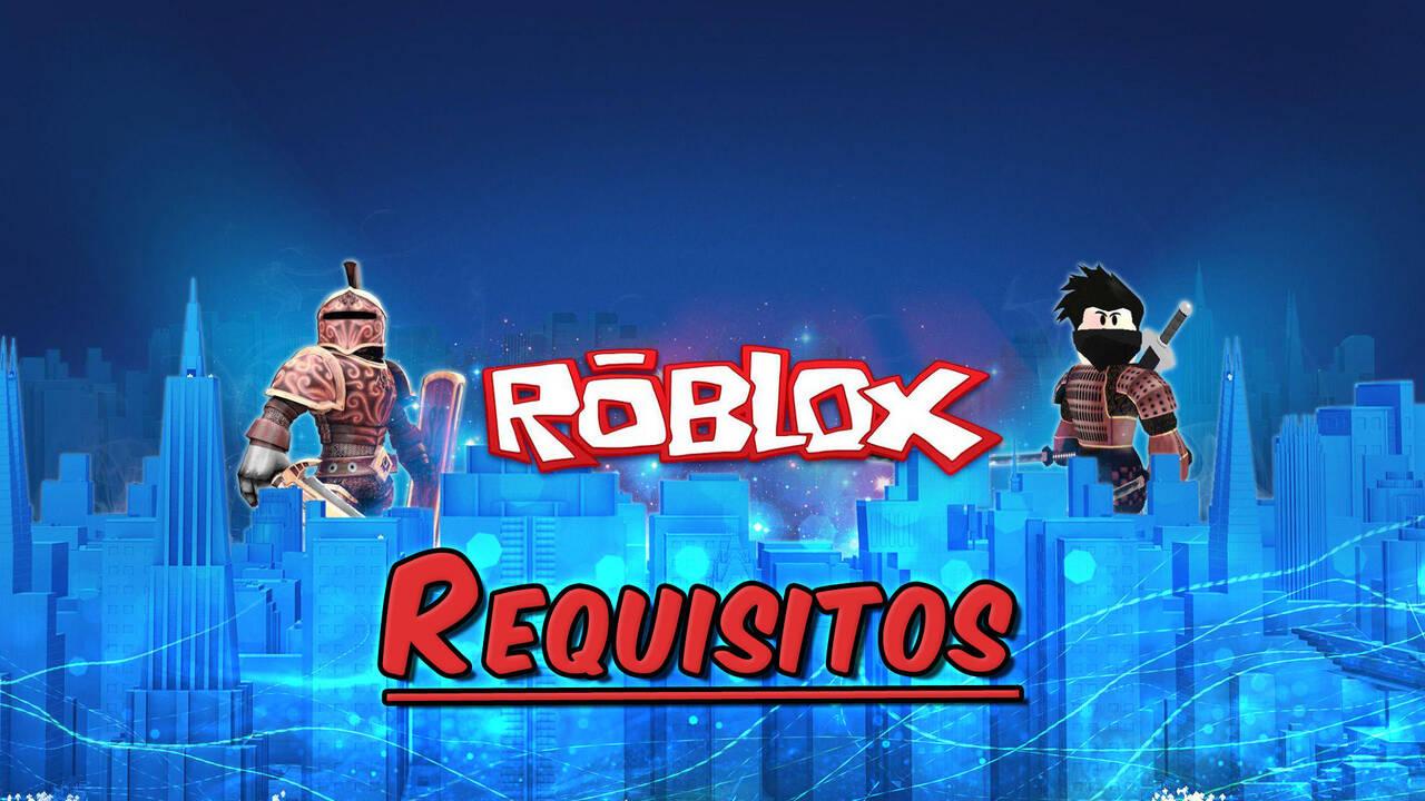 Roblox • Requisitos mínimos e recomendados do jogo