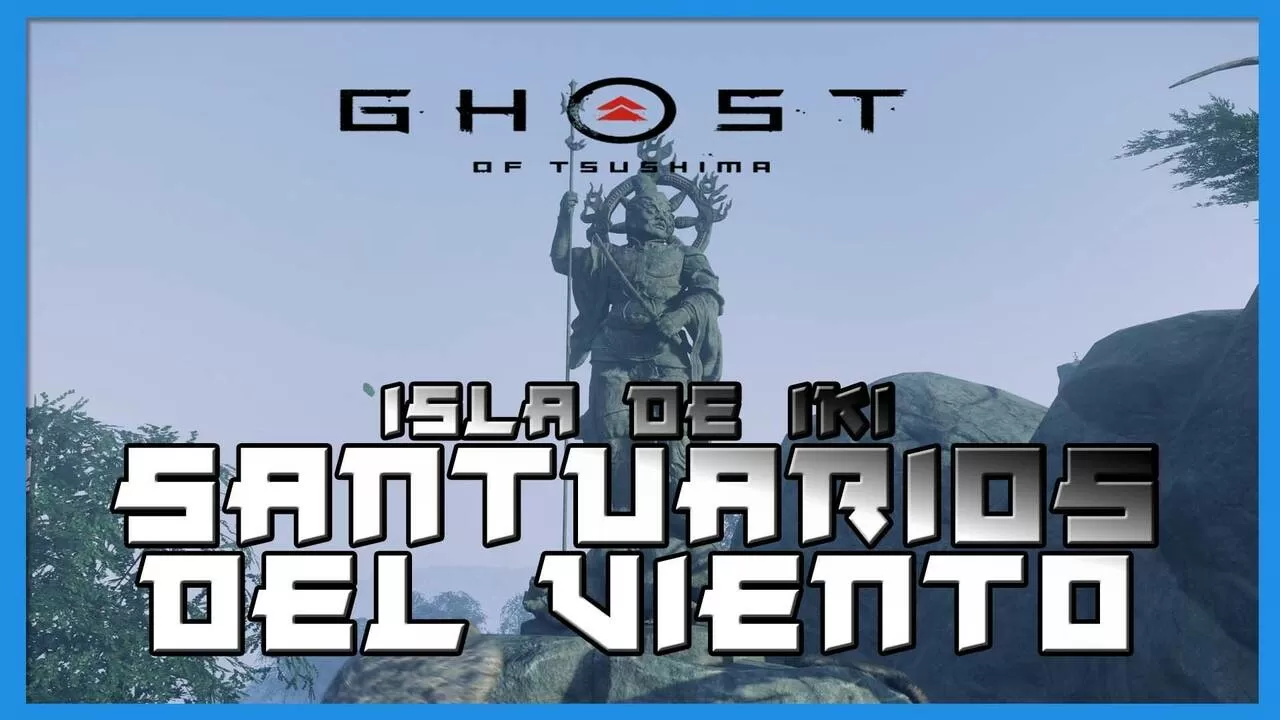 Ghost of Tsushima: Isla de Iki - Santuarios del viento