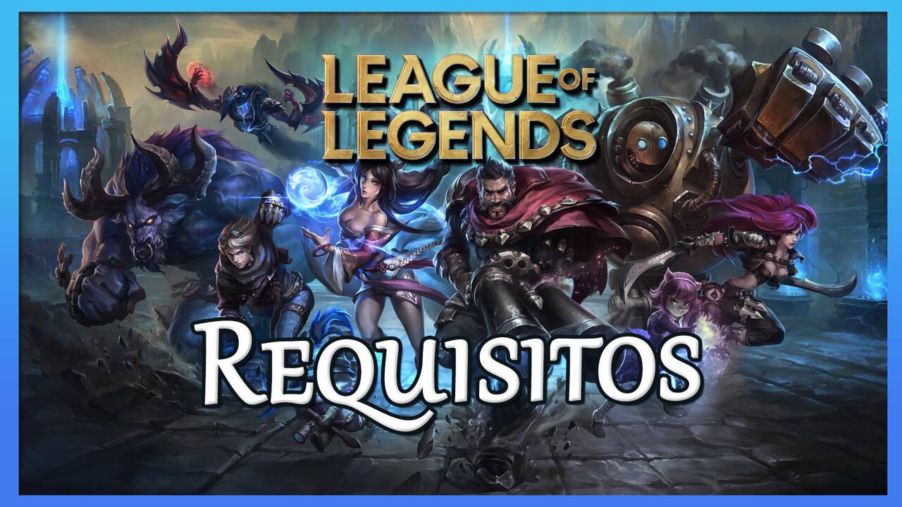 Nuevos requisitos mínimos para jugar a League of Legends y al TFT