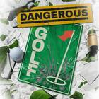 Dangerous Golf no consigue alcanzar de momento sus expectativas de ventas