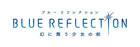 Gust anuncia Blue Reflection para PlayStation 4 y PS Vita
