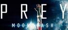 E3 2018: Prey anuncia novedades y presenta su nuevo modo 'Mooncrash'