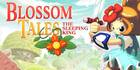 Blossom Tales genera 20 veces más ingresos en Switch que en Steam