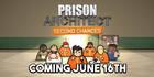 Prison Architect: Second Chances se lanzará en junio