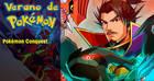 Verano de Pokémon: Pokémon Conquest
