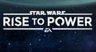 EA anuncia Star Wars: Rise to Power para móviles