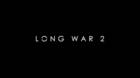 El mod Long War tendrá secuela en XCOM 2
