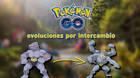 Pok�mon GO: Todas las evoluciones por intercambio y c�mo conseguirlas