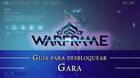 Warframe Gara: c�mo conseguirlo, planos, requisitos y estad�sticas
