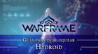 Warframe Hydroid: c�mo conseguirlo, planos, requisitos y estad�sticas