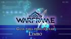 Warframe Limbo: c�mo conseguirlo, planos, requisitos y estad�sticas