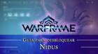 Warframe Nidus: cómo conseguirlo, planos, requisitos y estadísticas