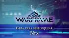 Warframe Nyx: cómo conseguirlo, planos, requisitos y estadísticas