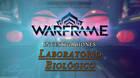 Warframe: Investigaciones y Planos del Laboratorio Biológico