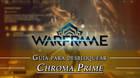 Warframe Chroma Prime: cómo conseguirlo, planos, requisitos y estadísticas