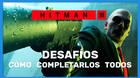 Hitman 3: TODOS los desafíos y cómo completarlos