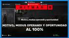 Motivo, modus operandi y oportunidad en Hitman 3 al 100%