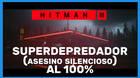 Superdepredador (Asesino Silencioso) en Hitman 3 al 100%