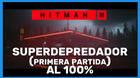 Superdepredador (primera partida) en Hitman 3 al 100%
