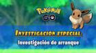 Investigaci�n de arranque en Pok�mon GO: Tareas, fases y recompensas