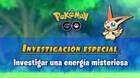 Investigar una energ�a misteriosa en Pok�mon GO: Tareas, fases y recompensas