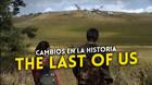 La serie de The Last of Us: Cambios en la historia