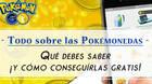 Pok�mon Go: �C�mo conseguir Pok�monedas gratis? - LEGAL