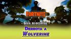 Desafío Fortnite: Derrota a Wolverine - LOCALIZACIÓN