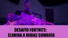 Desaf�o Fornite: Elimina a Midas Sombr�o - SOLUCI�N