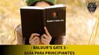 Baldur's Gate 3 - Consejos para principiantes