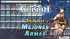 Genshin Impact: Tier list de las MEJORES armas por categorías