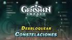 Genshin Impact: Constelaciones de personaje y cómo desbloquearlas